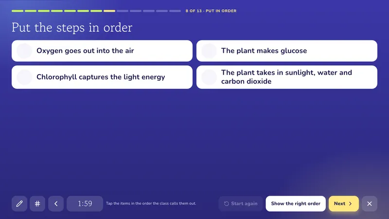 Put in order: Photosynthesis
