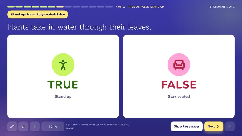 True or false, stand up: Photosynthesis